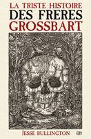 La triste histoire des frères Grossbart