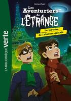 8, Les aventuriers de l'étrange 08 - Le mystère de l'obscure galaxie