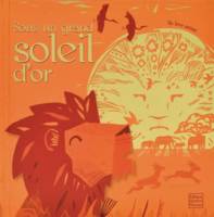 Sous un grand soleil d'or, Un livre animé