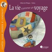 La vie comme un voyage