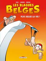 4, Les Blagues belges T04, Plus belge la vie !