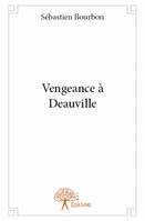 Vengeance à Deauville