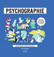 Psychographie, Comprendre la psychologie en 50 planches illustrées