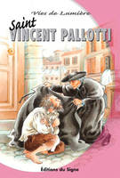 Vincent PALLOTTI, vies de lumière