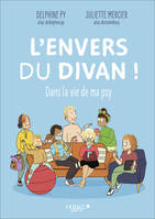 L'envers du divan !, Dans la vie de ma psy