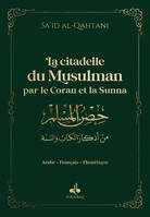 Citadelle du musulman (9x13) - Vert par le Coran et la Sunna