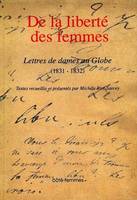 De la liberté des femmes, Lettres de dames au Globe (1831-1832)