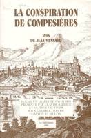La conspiration de Compesières, poème satirique en dialecte savoyard qui relate l’attaque de Genèv, 1695