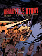 2, Belleville Story - Tome 2 - Après minuit (2), Volume 2, Après minuit