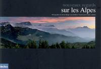 NOUVEAUX REGARDS SUR LES ALPES