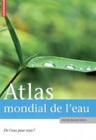 ATLAS MONDIAL DE L'EAU