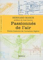 Passionnés de l'air, Petite histoire de l'aviation légère