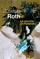 La Marche de Radetzky, roman