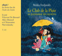 Club de la pluie au pensionnat des mystères