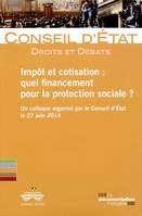 Impôt et cotisation : Quel financement pour la protection sociale ?