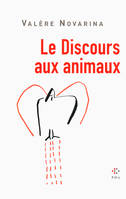 Le discours aux animaux