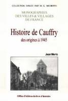 Histoire de Cauffry des origine à 1945