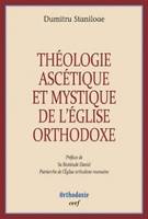 Théologie ascétique et mystique de l'Église orthodoxe