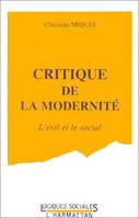 Critique de la modernité, L'exil et le social