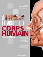 Le Visuel du corps humain, Français/Anglais