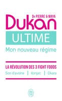 Ultime - Le nouveau régime Dukan