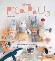 Les amis de Pica Pau 3, 20 amigurumis à crocheter