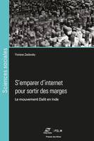 Forcer les portes de l'espace public, Comment le mouvement dalit investit les espaces numériques