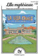 12, N°12 Lille mystérieuse - La Villa Cavrois, La Villa Cavrois