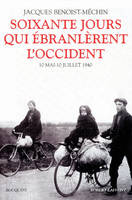 60 jours qui ébranlèrent l'Occident - NE