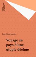 Voyage au pays d'une utopie déchue, plaidoyer pour l'Europe centrale