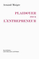 Plaidoyer pour l'entrepreneur, Vers une réconciliation des valeurs