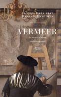 Vermeer, Le jour et l'heure