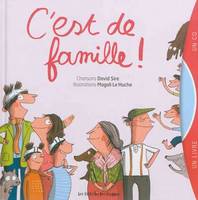 C'EST DE FAMILLE !, Illustré par Magali Le Huche