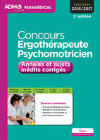 Concours Ergothérapeute et Psychomotricien - Annales et sujets inédits corrigés, Concours 2016-2017