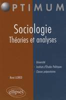 Sociologie. Théories et analyses, théories et analyses