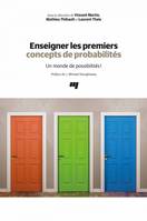 Enseigner les premiers concepts de probabilités, Un monde de possibilités!