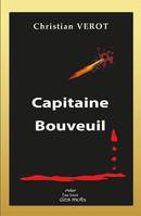 Capitaine Bouveuil, Police judiciaire