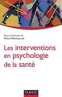 Les interventions en psychologie de la santé
