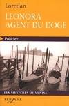 Les mystères de Venise, Leonora agent du doge