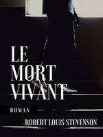 Le Mort vivant