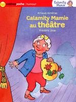 Calamity Mamie au theâtre