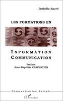 LES FORMATIONS EN INFORMATION COMMUNICATION, DEA et DESS en France