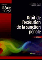 Droit de l'exécution de la sanction pénale - 2e édition