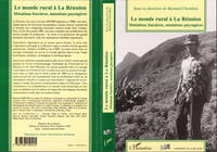 Le monde rural à la Réunion, mutations foncières, mutations paysagères