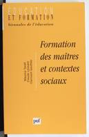 Formation des maîtres et contextes sociaux, perspectives internationales