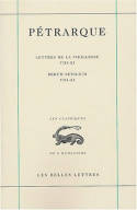 Correspondance / Pétrarque, Tome III, Livres VIII-XI, Lettres de la vieillesse. Tome III, Livres VIII-XI / Rerum senilium, Libri VIII-XI, I. : La correspondance. Lettres de la vieillesse VIII-XI. Tome III : Livres VIII-XI.