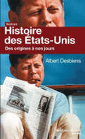 Histoire des Etats-Unis, Des origines à nos jours