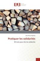 Pratiquer les solidarités