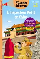 L'inspecteur Petit en Chine -  Mes petites énigmes CE1 Et CE2 - Cahier de vacances 2022