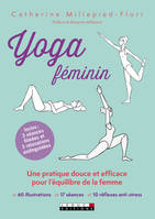 Yoga féminin, Une pratique douce et efficace pour l'équilibre de la femme